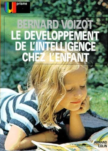 Le Développement de l'intelligence chez l'enfant