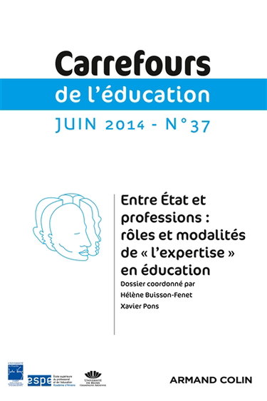 Couverture de Carrefours de l'éducation, n° 37. Entre Etat et professions : rôles et modalités de l'expertise en éducation