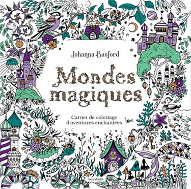 Couverture de Mondes magiques : Carnet de coloriage d'aventures enchantées
