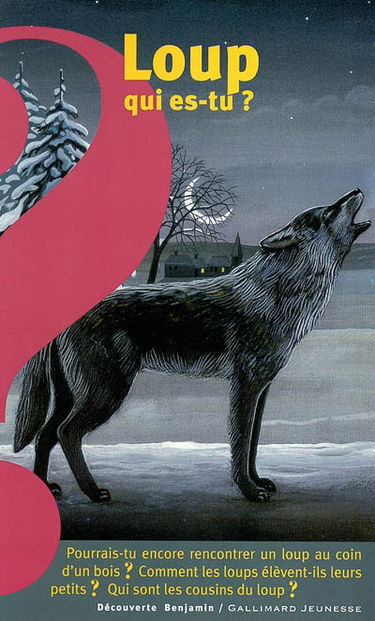 Loup, qui es-tu ?