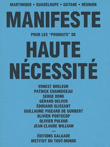 Manifeste pour les produits de haute nécessité : Martinique, Guadeloupe, Guyane, Réunion