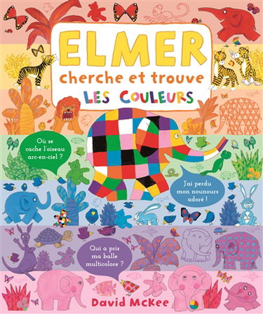 Elmer cherche et trouve : les couleurs