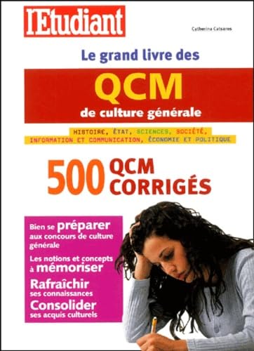 Le Grand Livre des QCM de culture générale : 500 QCM corrigés