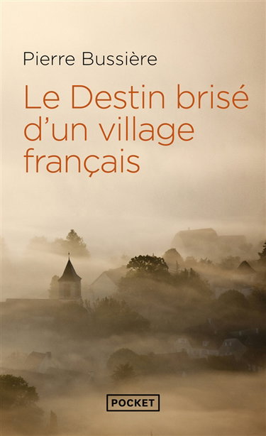 Le destin brisé d'un village français