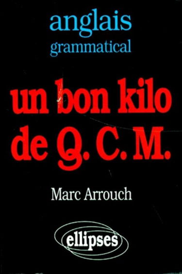 Anglais grammatical : un bon kilo de QCM