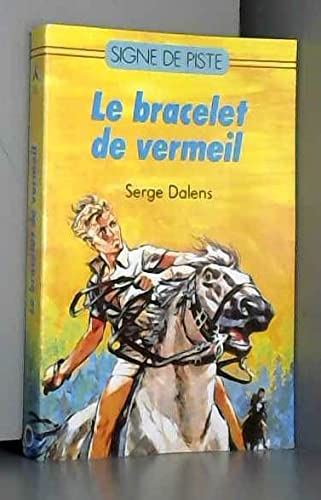 Couverture de Le Bracelet de Vermeil
