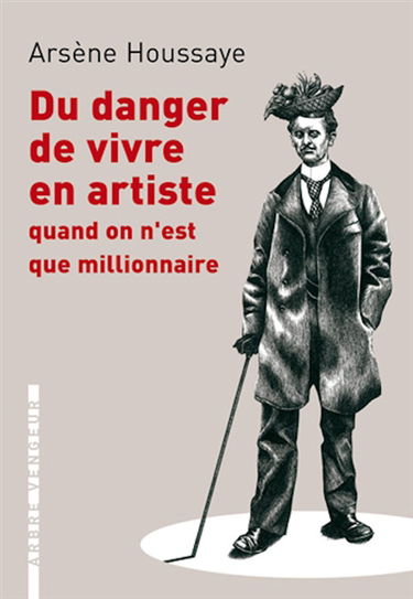 Du danger de vivre en artiste quand on n'est que millionnaire