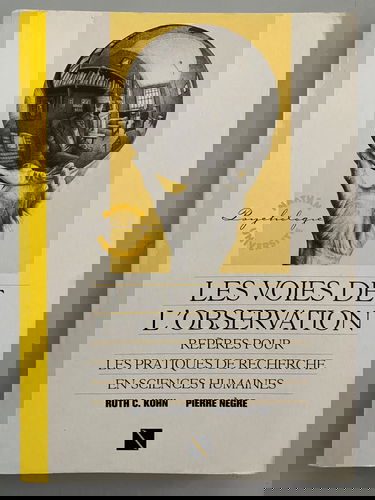 Les Voies de l'observation : repères pour les pratiques de recherche en sciences humaines