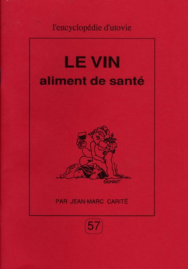 Le vin, aliment de santé