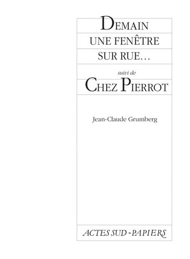Demain une fenêtre sur rue. Chez Pierrot
