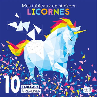 Licornes : 10 tableaux à réaliser