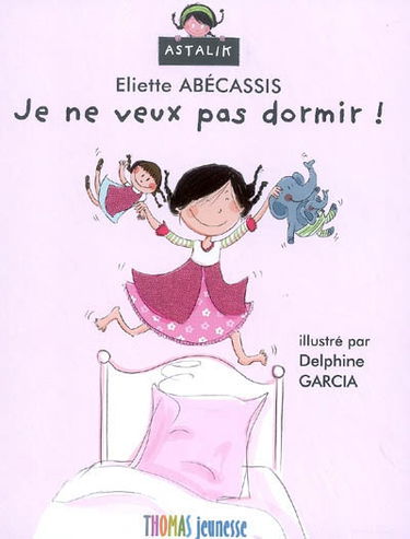 Je ne veux pas dormir !