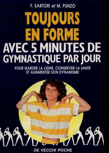 Toujours en forme avec 5 minutes de gymnastique par jour