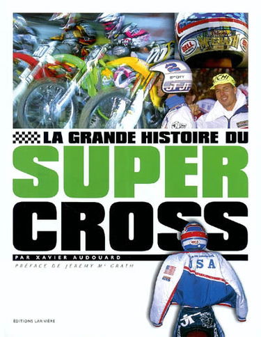 La grande histoire du supercross