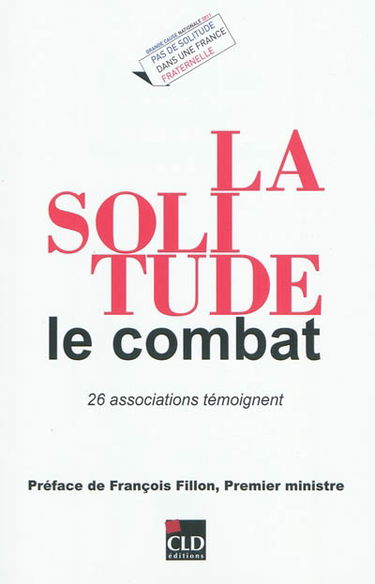 La solitude, le combat : 26 associations témoignent
