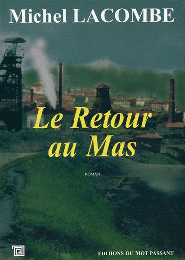 Le retour au mas