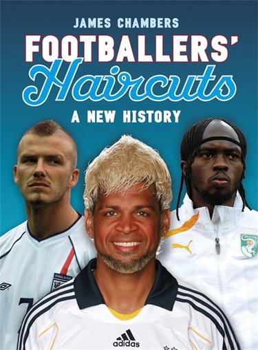 Couverture de Footballers´ Haircuts - A New History