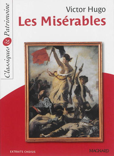 Les misérables : extraits choisis