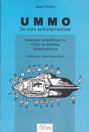 Ummos : de vrais extraterrestres : panorama complété par le Précis du système idéophonémique