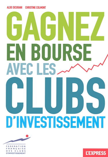 Gagnez en Bourse avec les clubs d'investissement