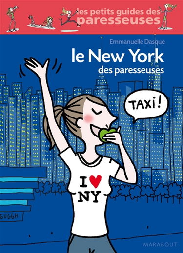 Le New York des paresseuses