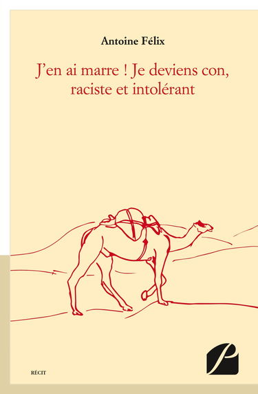 J'en ai marre ! Je deviens con, raciste et intolérant