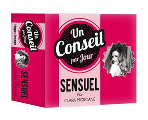 Un conseil sensuel par jour