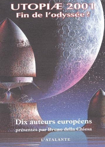 Utopiae 2001, neuf auteurs européens en quête de survie