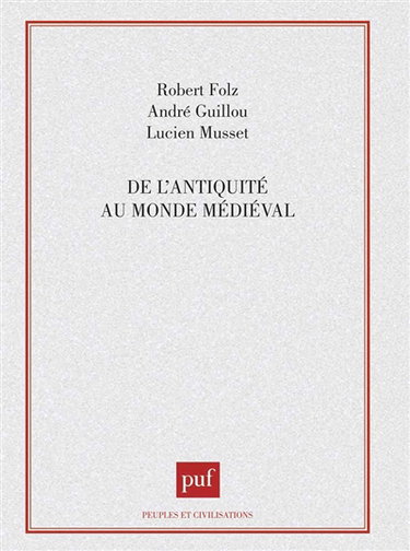 De l'Antiquité au monde médiéval