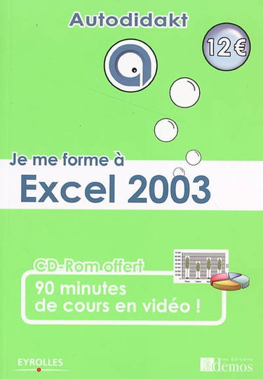 Je me forme à Excel 2003