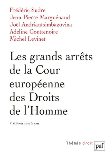 Les grands arrêts de la Cour européenne des droits de l'homme