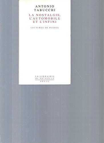 La nostalgie, l'automobile et l'infini : lecture de Pessoa