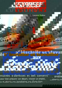 S'installer et travailler aux Etats-Unis