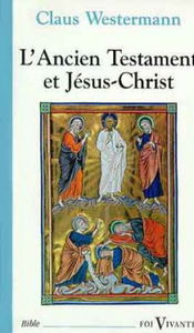 L'Ancien Testament et Jésus-Christ