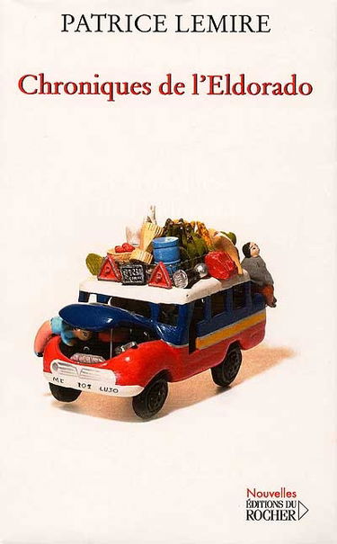 Chroniques de l'Eldorado
