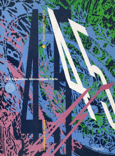 Couverture de La Biennale di Venezia. XLV Esposizione Internazionale d'Arte. Punti cardinali dell'arte.