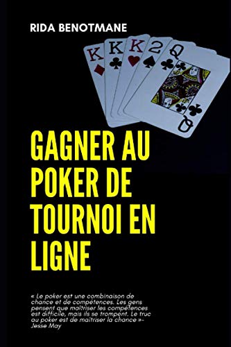 Gagner au Poker de tournoi en ligne