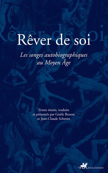 Rêver de soi : les songes autobiographiques au Moyen Age
