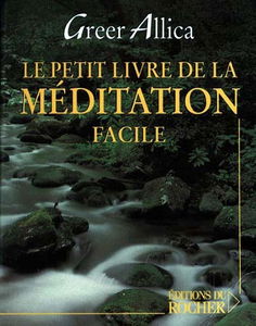 Le petit livre de la méditation facile
