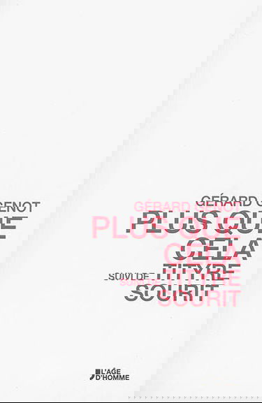 Plus que cela. Tityre sourit