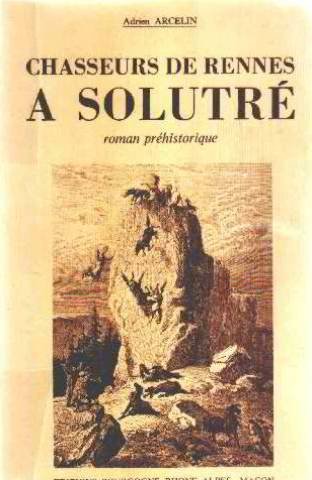 Couverture de Chasseurs de rennes à Solutré