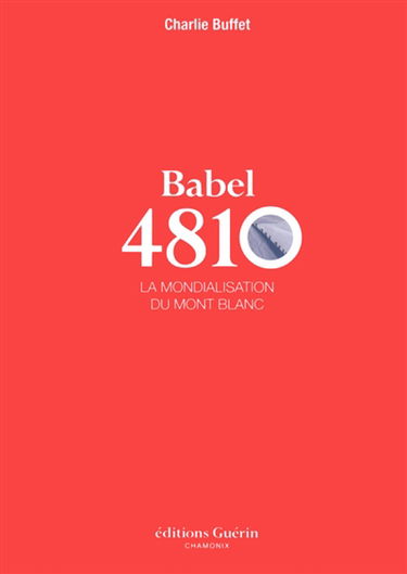 Babel 4810 : la mondialisation du mont Blanc