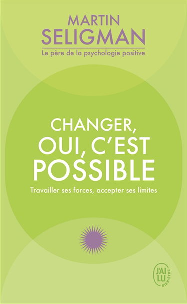 Couverture de Changer, oui, c'est possible : travailler ses forces, accepter ses limites