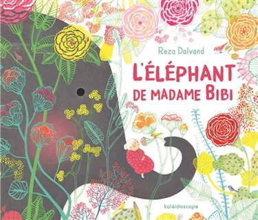 Couverture de L'éléphant de madame Bibi
