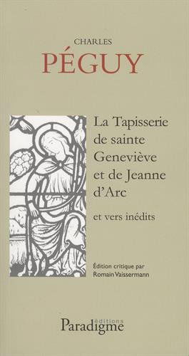 La tapisserie de sainte Geneviève et de Jeanne d'Arc : et vers inédits