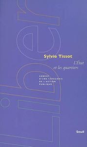 L'Etat et les quartiers : genèse d'une catégorie de l'action publique