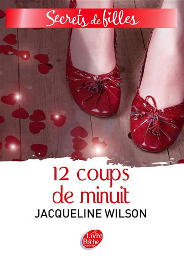 Secrets de filles. Vol. 3. 12 coups de minuit