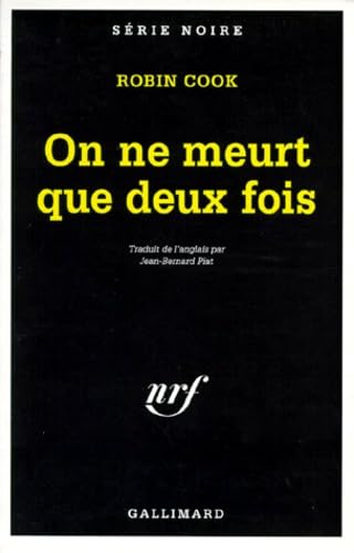 On ne meurt que deux fois