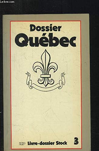 Dossier Québec