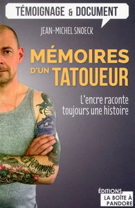Mémoires d'un tatoueur : l'encre raconte toujours une histoire